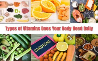 What Types of Vitamins Does Your Body Need Daily to Perform at The Best Level?